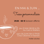 Samedi 6 juin 2026 - 15h - Tasse personnalisée